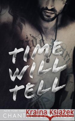 Time Will Tell Chantal Fernando 9781506143071 Createspace - książka