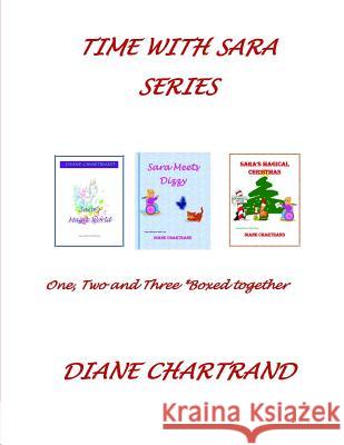 Time With Sara Chartrand, Diane 9781519585578 Createspace Independent Publishing Platform - książka