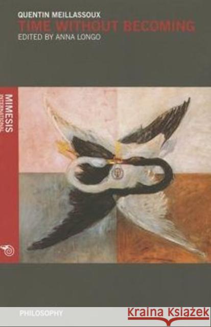 Time Without Becoming Claude Meillassoux 9788857523866 Oxbow Books - książka