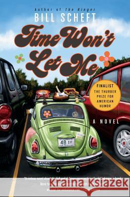 Time Won't Let Me Bill Scheft 9780060797096 HarperCollins Publishers - książka
