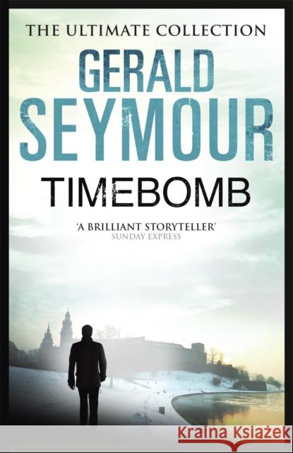 Timebomb Gerald Seymour 9781444760491 Hodder & Stoughton - książka