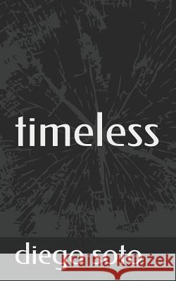 timeless Diego Soto 9781095537428 Independently Published - książka