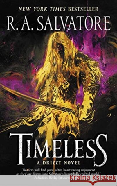 Timeless: A Drizzt Novel R. A. Salvatore 9780062688606 HarperCollins Publishers Inc - książka