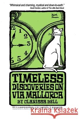 Timeless Discoveries on Via Mallorca Clarissa Bell, Keith Larson 9798665570839 Independently Published - książka