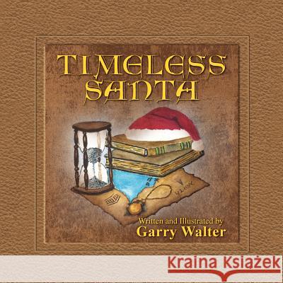 Timeless Santa Garry Walter Garry Walter 9781614933915 Peppertree Press - książka