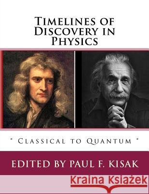 Timelines of Discovery in Physics: 