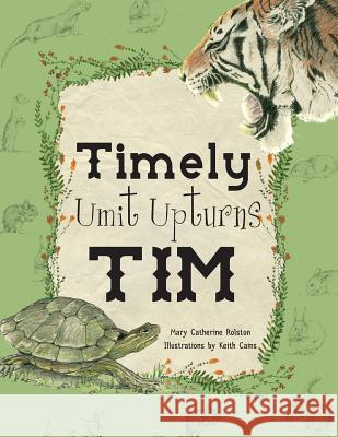 Timely Umit Upturns Tim Mary Catherine Rolston, Keith Cains 9781525523663 FriesenPress - książka