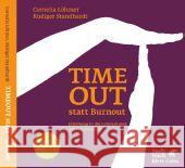 Timeout statt Burnout, m. Audio-CD : Einübung in die Lebenskunst der Achtsamkeit. Vorw. v. Ulrich Ott Löhmer, Cornelia; Standhardt, Rüdiger 9783608947298 Klett-Cotta - książka