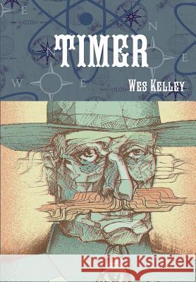Timer - Hardcover Wes Kelley 9781312431119 Lulu.com - książka
