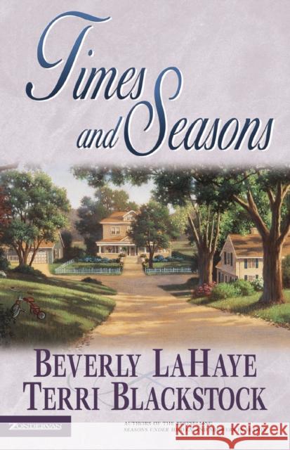 Times and Seasons Beverly LaHaye Terri Blackstock Terri Blackstock 9780310242970 Zondervan Publishing Company - książka