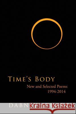 Time's Body Dabney Stuart 9781936671229 Pinyon Publishing - książka