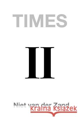 Times II Niet Van Der Zand 9781543187953 Createspace Independent Publishing Platform - książka