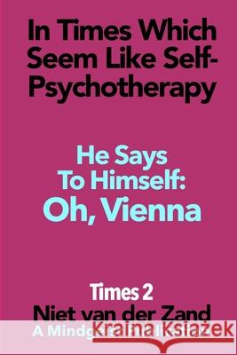 Times II: Oh Vienna Niet Van Der Zand 9781791588618 Independently Published - książka