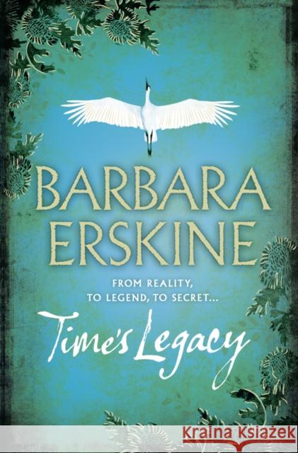 Time’s Legacy Barbara Erskine 9780007302291 HarperCollins Publishers - książka