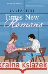 Times New Romans Julia Biel 9788382657340 Media Rodzina - książka