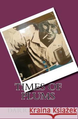 Times Of Plums Angelo, Darren 9781461021575 Createspace - książka