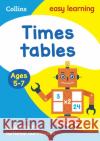 Times Tables Ages 5-7: Prepare for School with Easy Home Learning Collins Easy Learning 9780008134389 HarperCollins Publishers