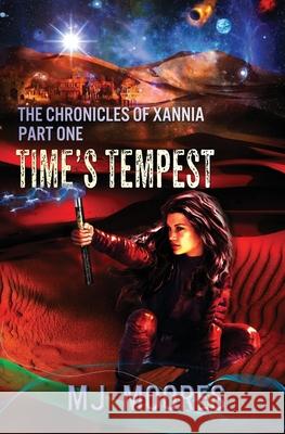 Time's Tempest M. J. Moores 9780992116880 Infinite Pathways Press - książka
