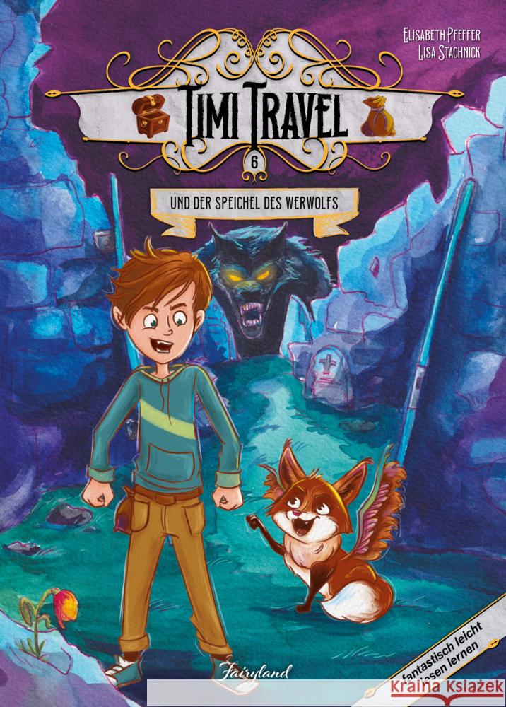 Timi Travel und der Speichel des Werwolfs Pfeffer, Elisabeth 9783950565300 Fairyland - książka