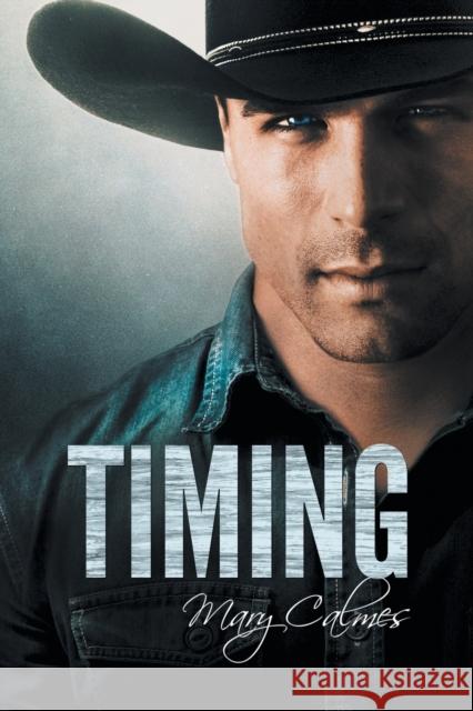 Timing Mary Calmes 9781634777117 Dreamspinner Press - książka