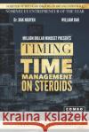 TIMING - Time Management on Steroids William Bak Bak Nguyen 9781989536797 Ba Khoa Nguyen