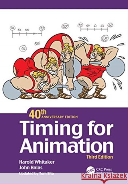 Timing for Animation, 40th Anniversary Edition Harold Whitaker John Halas Tom Sito 9780367689353 CRC Press - książka