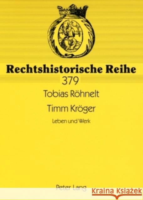 Timm Kroeger: Leben Und Werk Meyer-Pritzl, Rudolf 9783631581124 Peter Lang Gmbh, Internationaler Verlag Der W - książka