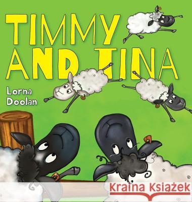 Timmy and Tina Lorna Doolan 9781773709055 Tellwell Talent - książka
