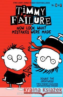 Timmy Failure: Now Look What Mistakes Were Made Stephan Pastis Stephan Pastis 9780763697600 Candlewick Press (MA) - książka