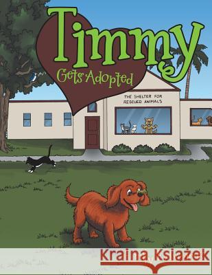 Timmy Gets Adopted Emily Edwards 9781489715616 Liferich - książka