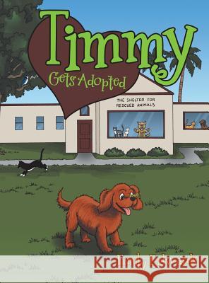 Timmy Gets Adopted Emily Edwards 9781489715630 Liferich - książka