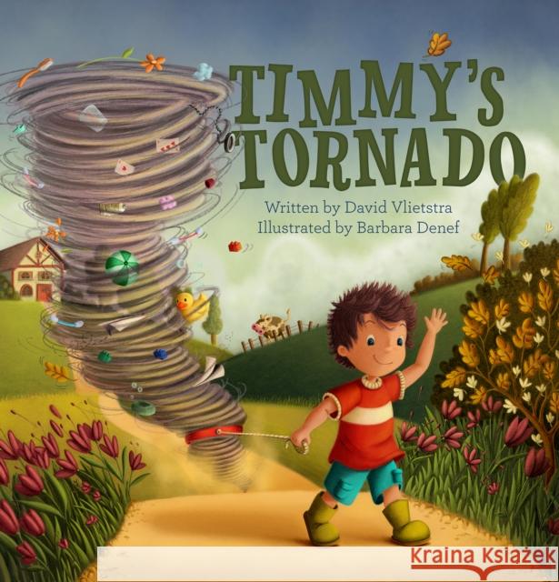 Timmy's Tornado David Vliestra Barbara Denef 9781605375854 Clavis - książka