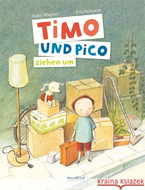 Timo und Pico ziehen um, m. Hörfux-MP3 Wagner, Anke; Eriksson, Eva 9783314100772 Nord-Süd-Verlag - książka