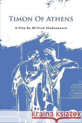 Timon Of Athens William Shakespeare   9789394973565 Double 9 Booksllp - książka