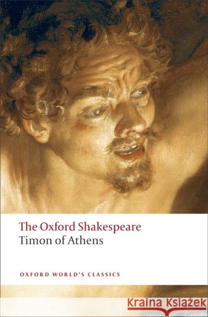 Timon of Athens: The Oxford Shakespeare   9780199537440 Oxford University Press - książka