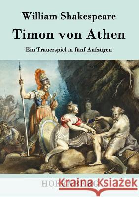 Timon von Athen: Ein Trauerspiel in fünf Aufzügen William Shakespeare 9783843037587 Hofenberg - książka