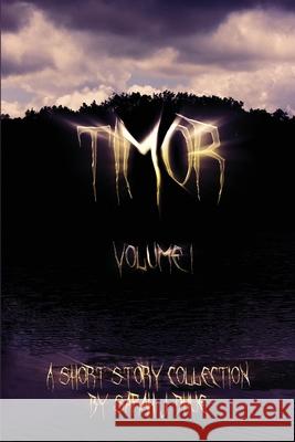 Timor: Volume I Sarah J Dhue 9781329698048 Lulu.com - książka