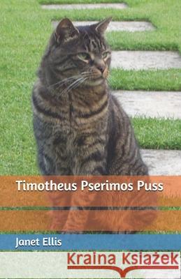 Timotheus Pserimos Puss Janet Ellis 9780993413902 Clifftop Publishing - książka