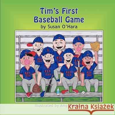 Tim's First Baseball Game Susan O'Hara Faessler Amy 9781609762919 Eloquent Books - książka