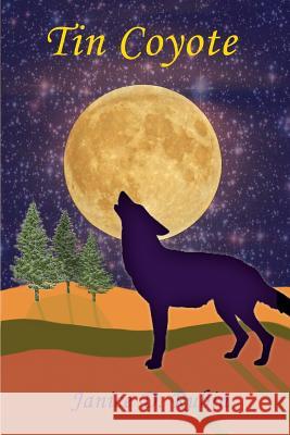 Tin Coyote Janice D Rubin 9781421838007 Blue Light Press - książka