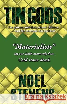 Tin Gods Noel Stevens 9780595530465 GLOBAL AUTHORS PUBLISHERS - książka