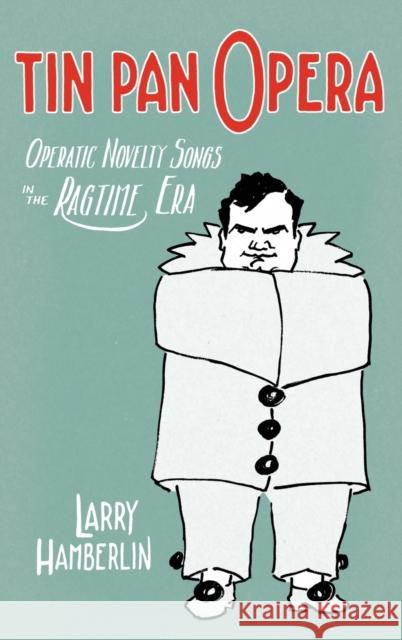 Tin Pan Opera Hamberlin, Larry 9780195338928 Oxford University Press, USA - książka