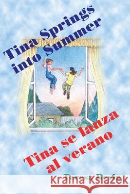 Tina Spring Into Summer / Tina Se Lanza Al Verano Teresa Bevin 9781928589280 Gival Press - książka