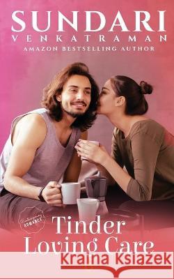 Tinder Loving Care Sundari Venkatraman 9781685639648 Notion Press - książka