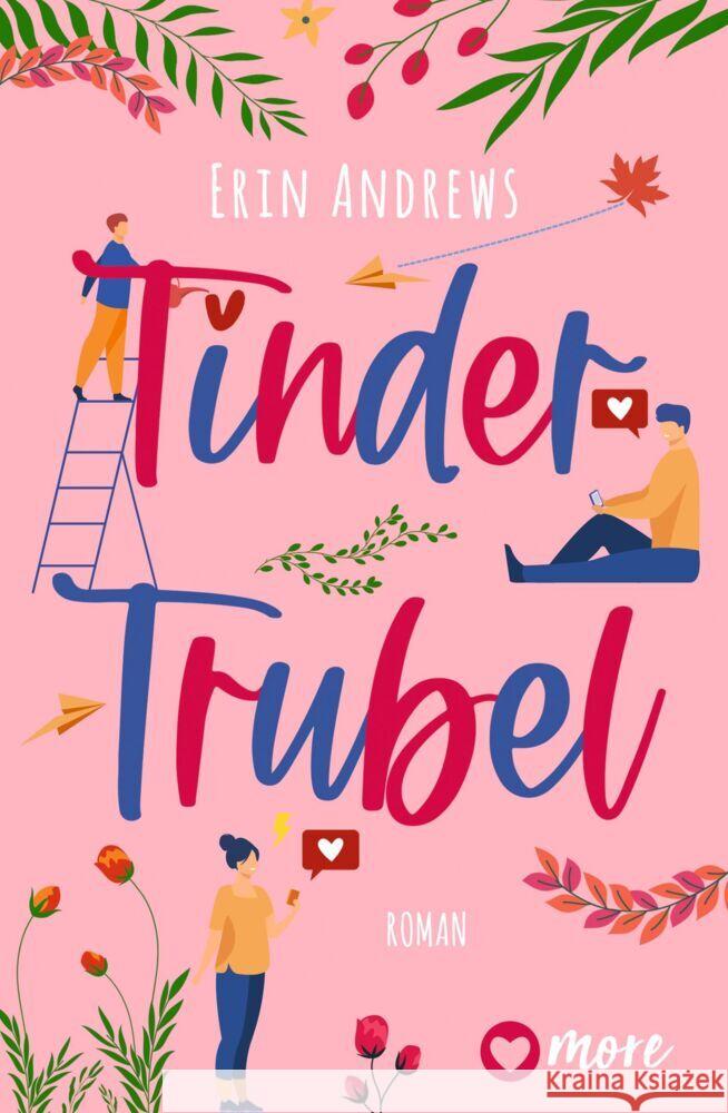 Tinder Trubel Andrews, Erin 9783987510090 more ein Imprint von Aufbau Verlage - książka