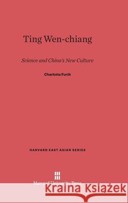 Ting Wen-Chiang Charlotte Furth 9780674332973 Harvard University Press - książka