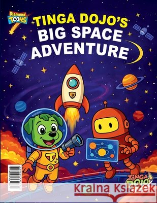 Tinga Dojo's Big Space Adventure Vandana Verma 9789364302814 Diamond Pocket Books Pvt Ltd - książka