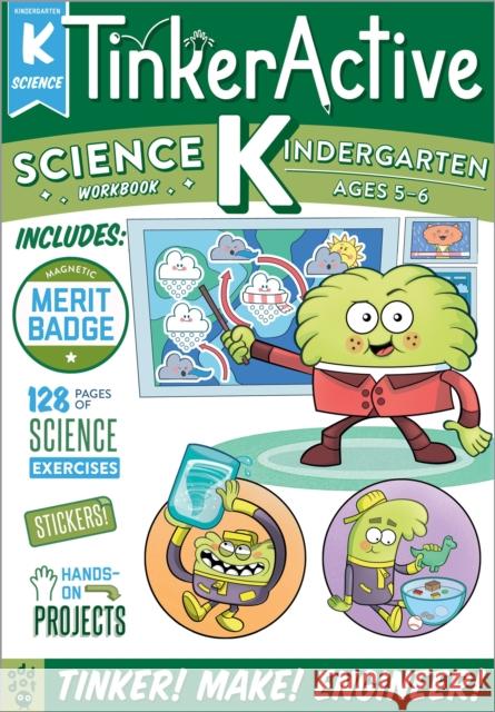Tinkeractive Workbooks: Kindergarten Science Megan Hewes Butler Taryn Johnson 9781250307248 Odd Dot - książka