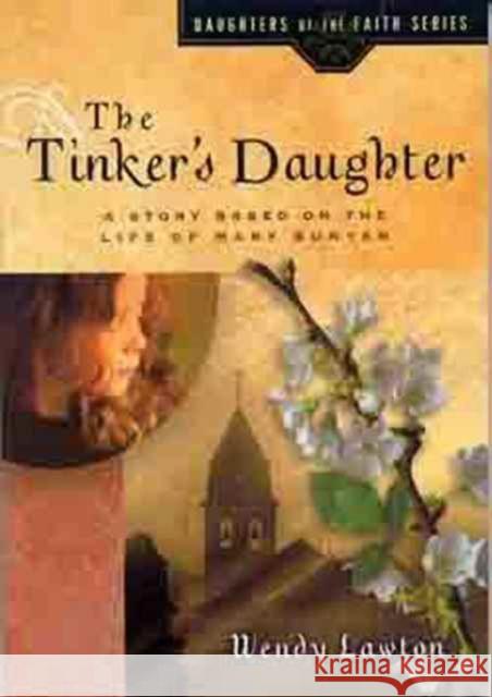 Tinker's Daughter W. Lawton 9780802440990 Moody Publishers - książka