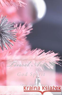 Tinsel Art V: God Spirit Marcia Batiste Smith Wilson 9781499110074 Createspace - książka